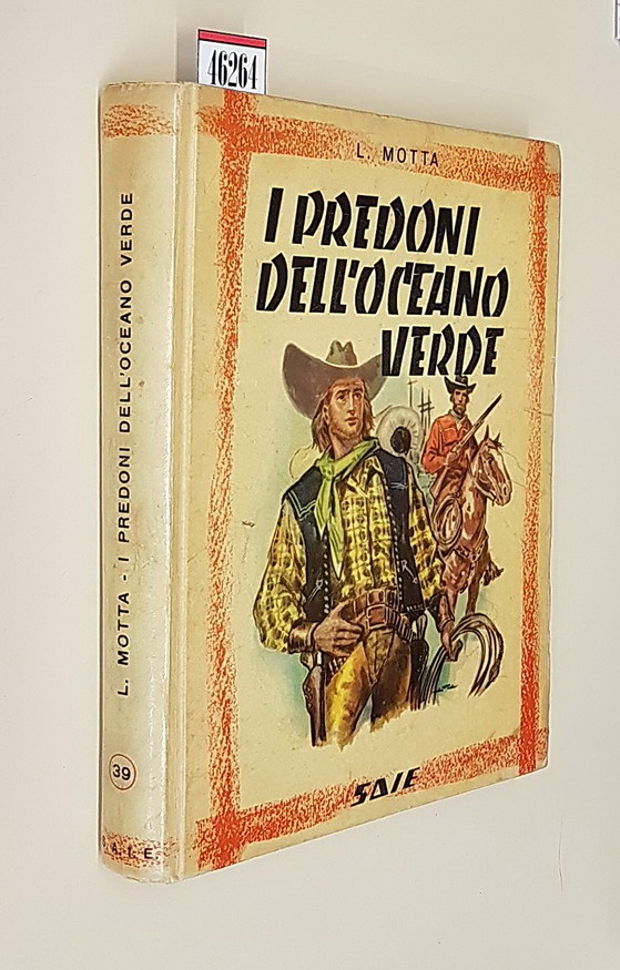 I PREDONI DELL'OCEANO VERDE - Romanzo d'avventure