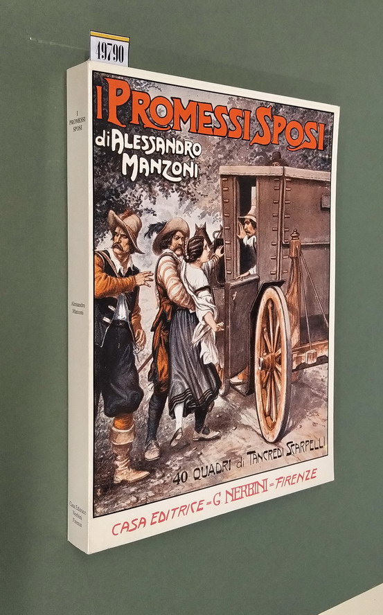 I PROMESSI SPOSI - Storia milanese del sec. XVII