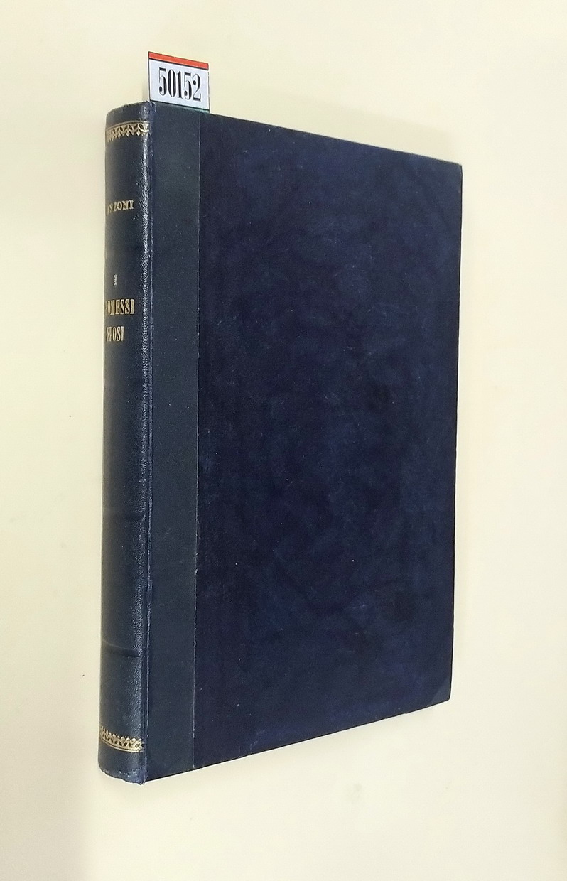 I PROMESSI SPOSI - Storia milanese del secolo XVII, illustrata …