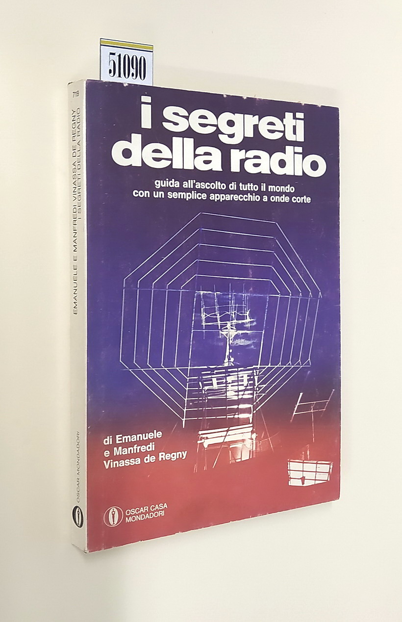 I SEGRETI DELLA RADIO - Guida all'ascolto di tutto il …