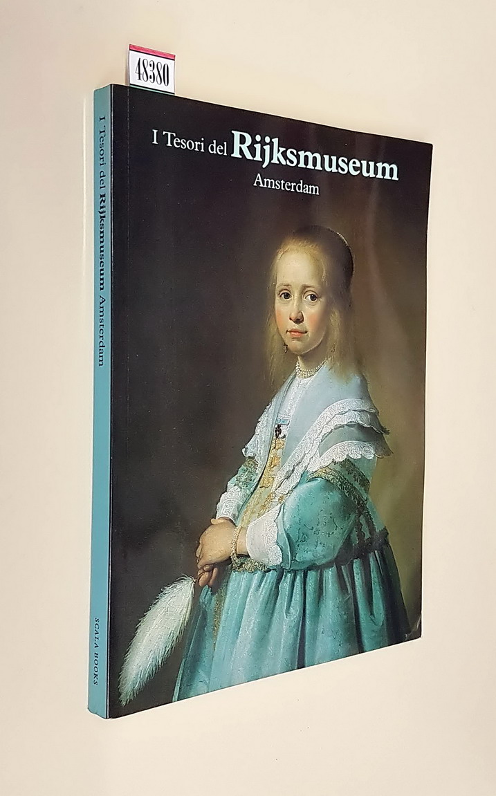 I TESORI DEL RIJKSMUSEUM Amsterdam