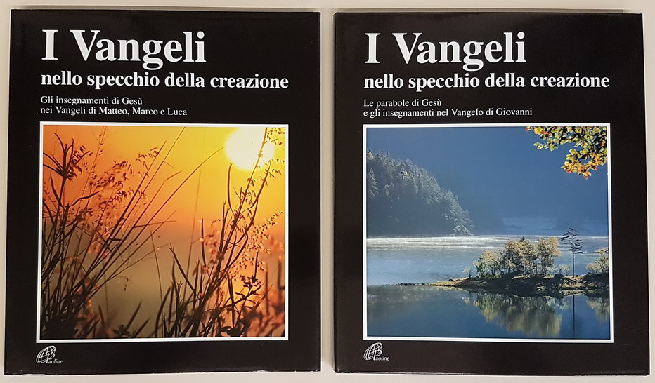 I VANGELI NELLO SPECCHIO DELLA CREAZIONE (volumi I e II)