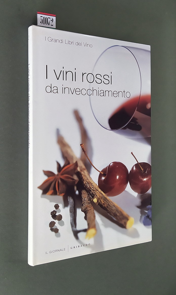 I VINI ROSSI DA INVECCHIAMENTO