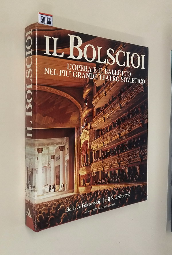 IL BOLSCIOI - L'opera e il balletto nel piu' grande …