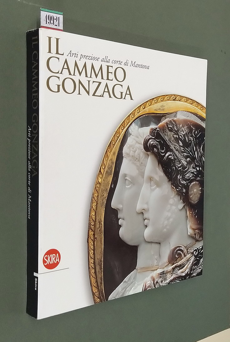 IL CAMMEO GONZAGA - Arti preziose alla corte di Mantova