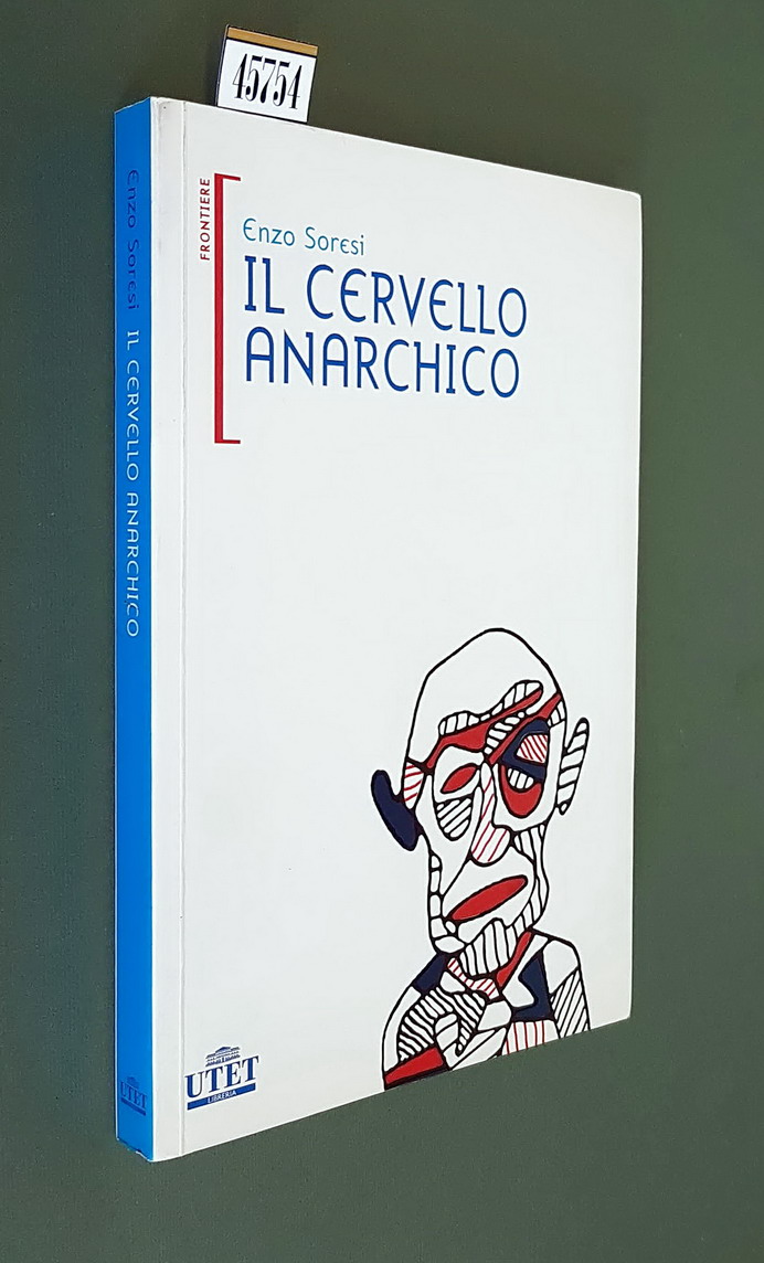 IL CERVELLO ANARCHICO