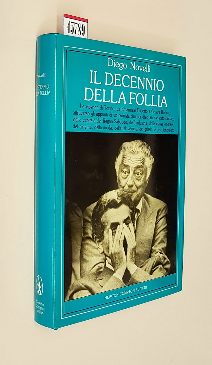 IL DECENNIO DELLA FOLLIA