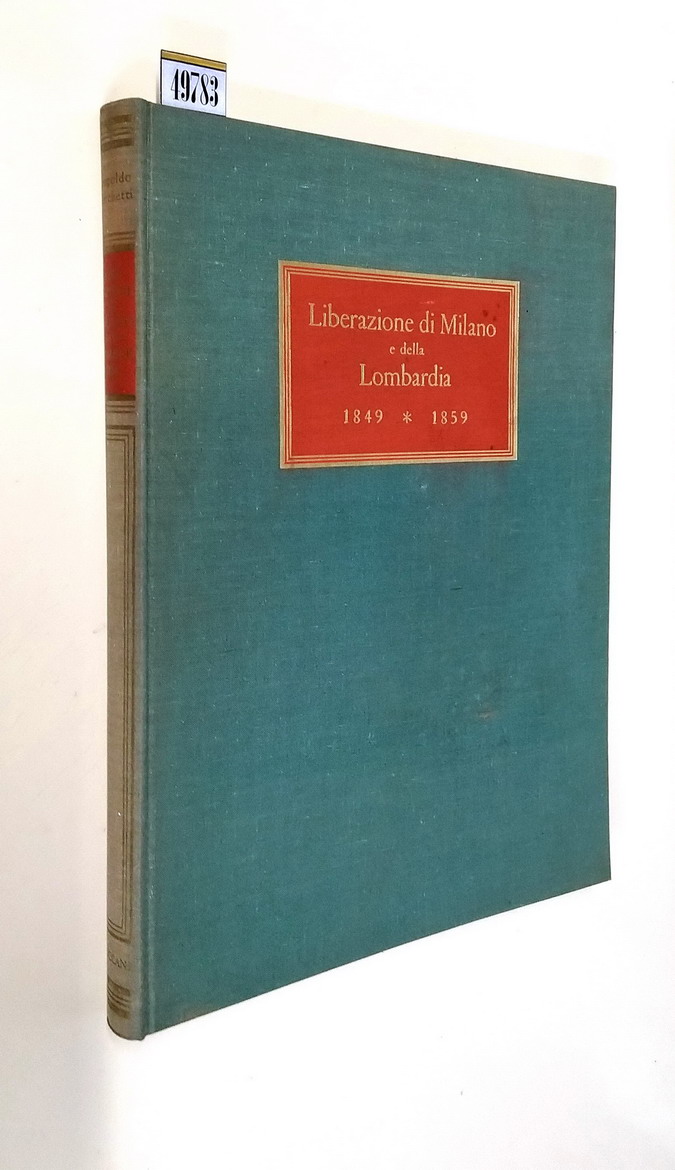 IL DECENNIO DI RESISTENZA 1849-1859 - La liberazione di Milano …