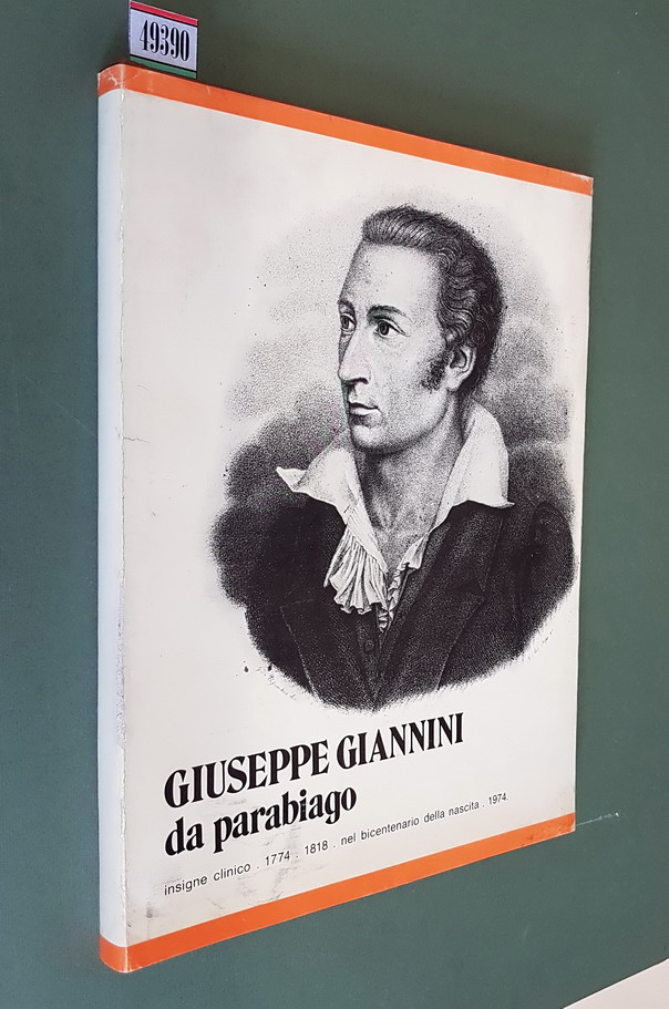 IL DOTTOR GIUSEPPE GIANNINI DA PARABIAGO 1774-1818 MEDICO INSIGNE