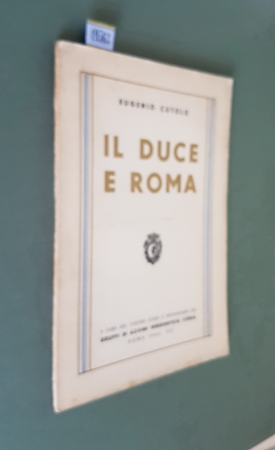 IL DUCE E ROMA