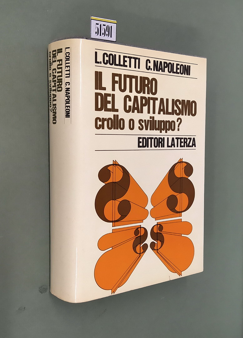 IL FUTURO DEL CAPITALISMO crollo o sviluppo?