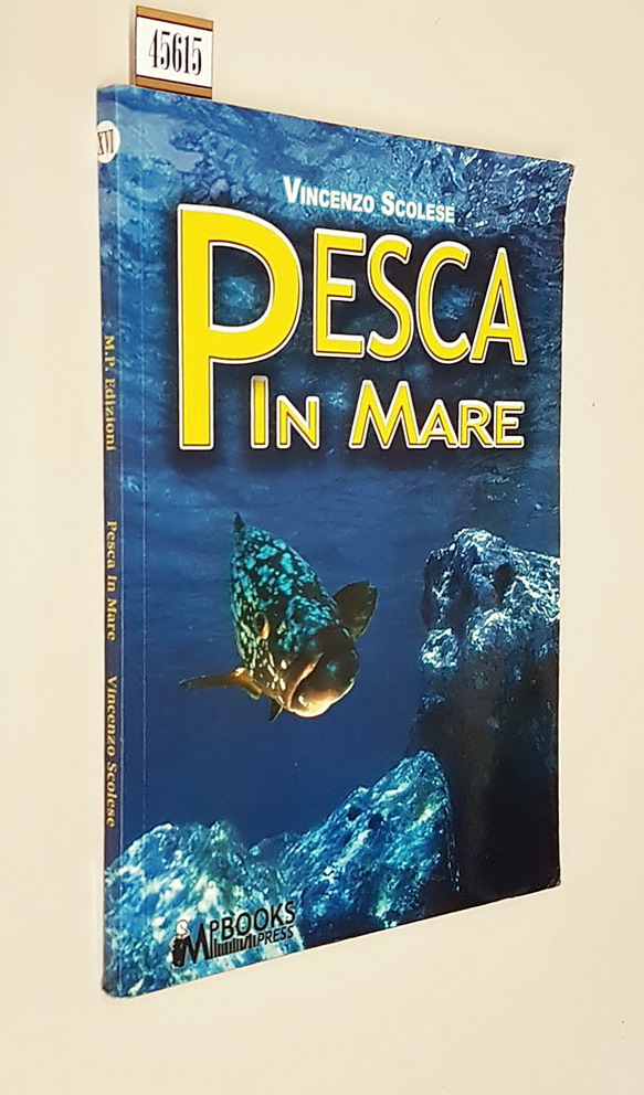 Il manuale del pescatore - PESCA IN MARE