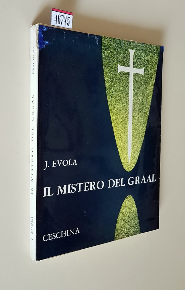IL MISTERO DEL GRAAL e la Idea Imperiale Ghibellina