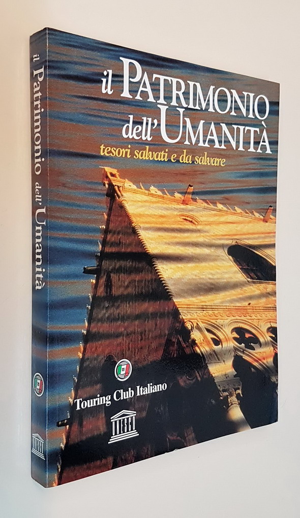 IL PATRIMONIO DELL'UMANITA' tesori salvati e da salvare