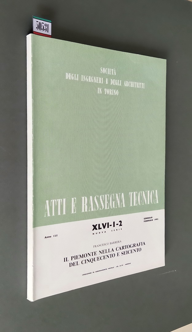 IL PIEMONTE NELLA CARTOGRAFIA DEL CINQUECENTO E SEICENTO