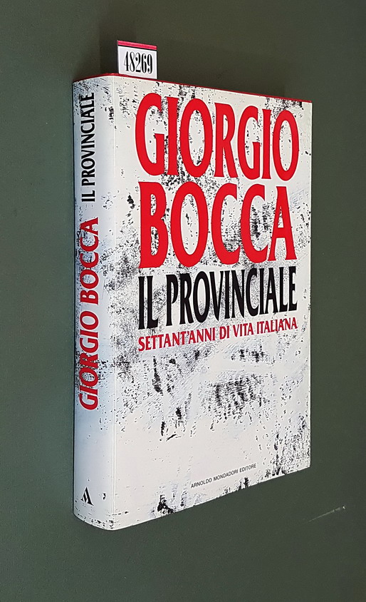 IL PROVINCIALE settant'anni di vita italiana