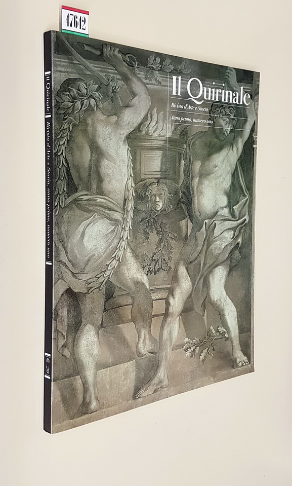 IL QUIRINALE - Rivista d'Arte e Storia - Anno I. …