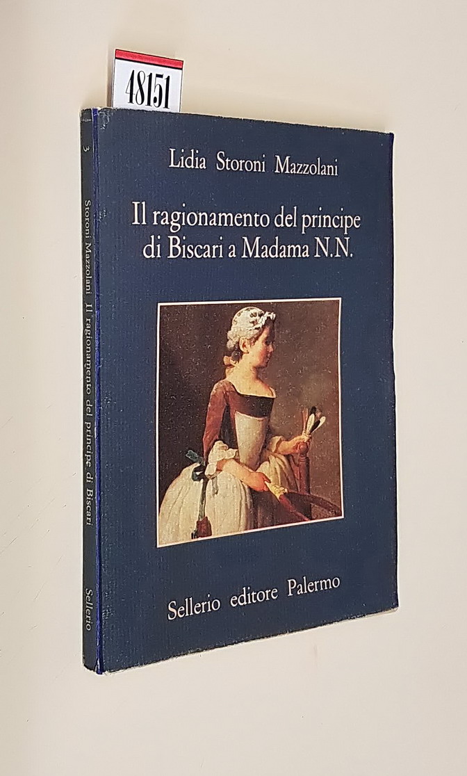 IL RAGIONAMENTO DEL PRINCIPE DI BISCARI A MADAMA N. N.