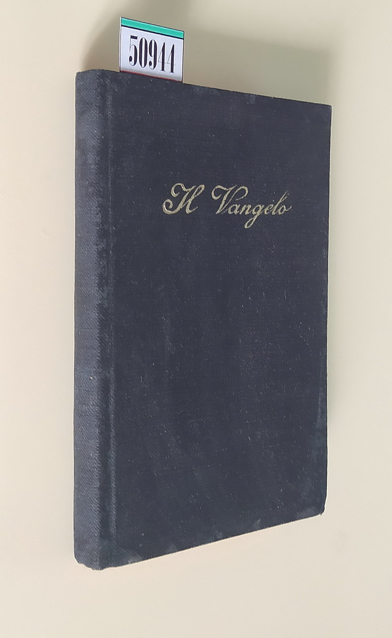 IL SANTO VANGELO di N. S. GESU' CRISTO e degli …