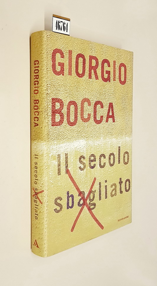 IL SECOLO SBAGLIATO
