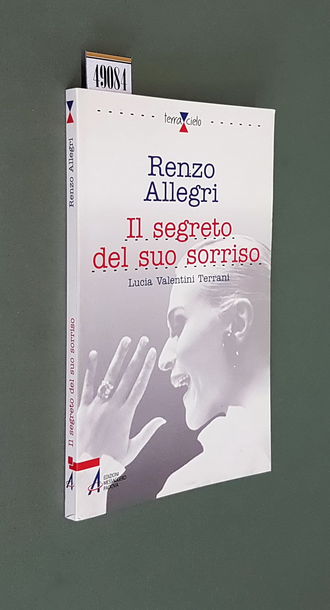 IL SEGRETO DEL SUO SORRISO - LUCIA VALENTINI TERRANI
