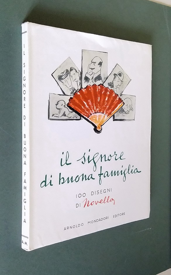 IL SIGNORE DI BUONA FAMIGLIA 100 DISEGNI DI NOVELLO - …