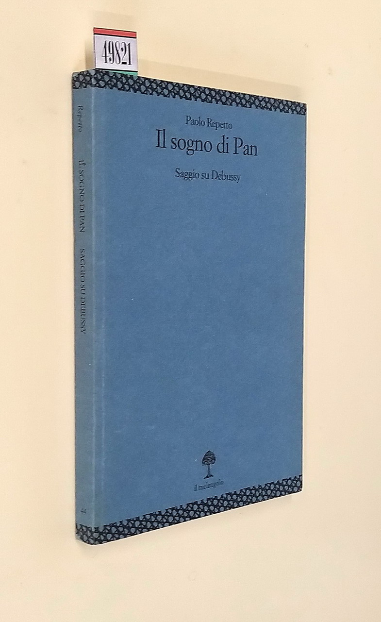 IL SOGNO DI PAN - Saggio su Debussy