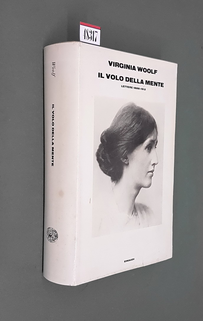 IL VOLO DELLA MENTE Lettere 1888-1912