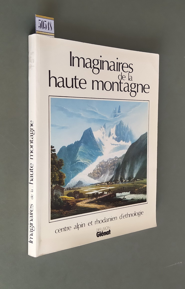 IMAGINAIRES DE LA HAUTE MONTAGNE
