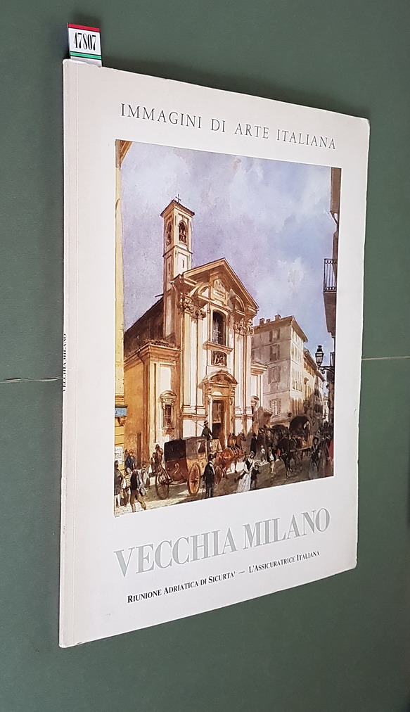 Immagini di Arte Italiana - VECCHIA MILANO