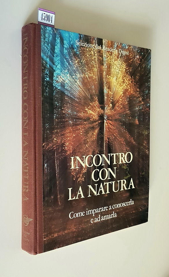 INCONTRO CON LA NATURA - Come imparare a conoscerla e …