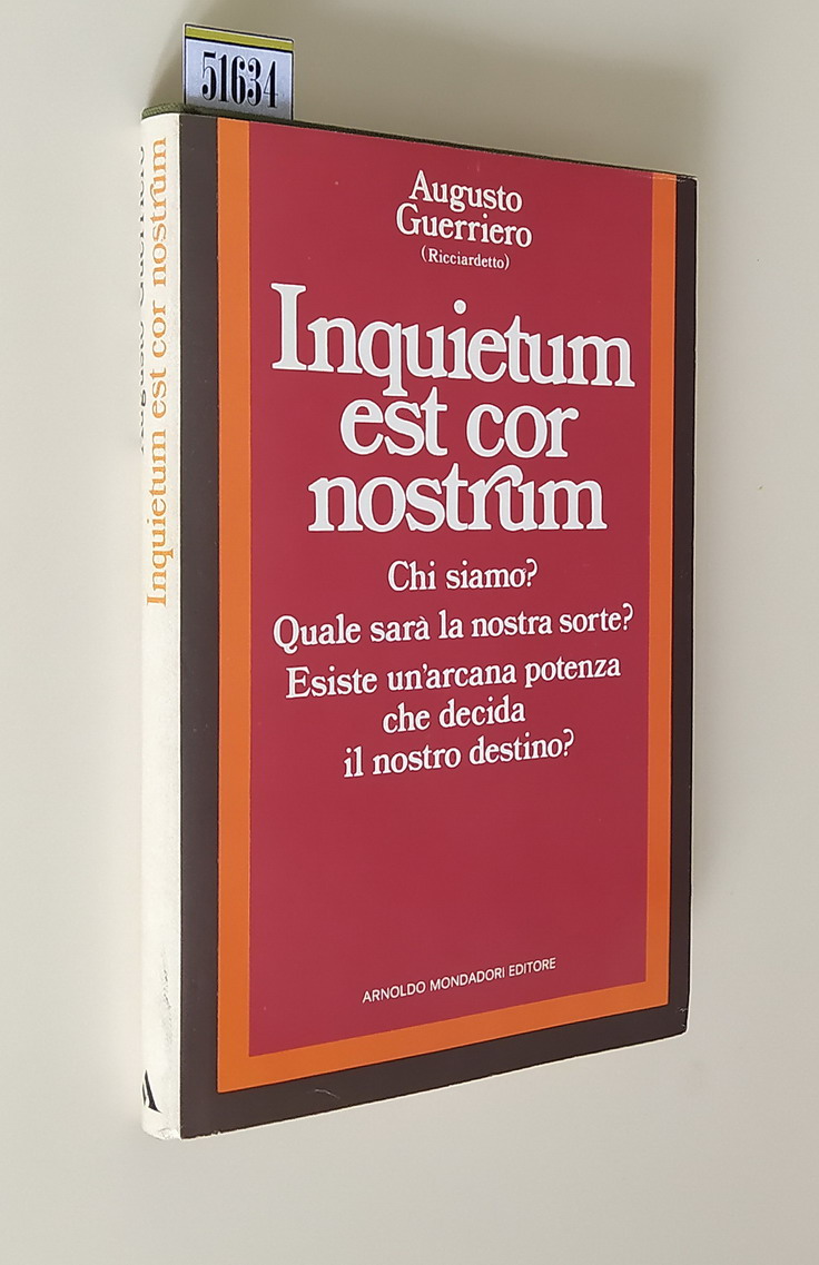 INQUIETUM EST COR NOSTRUM e altri scritti