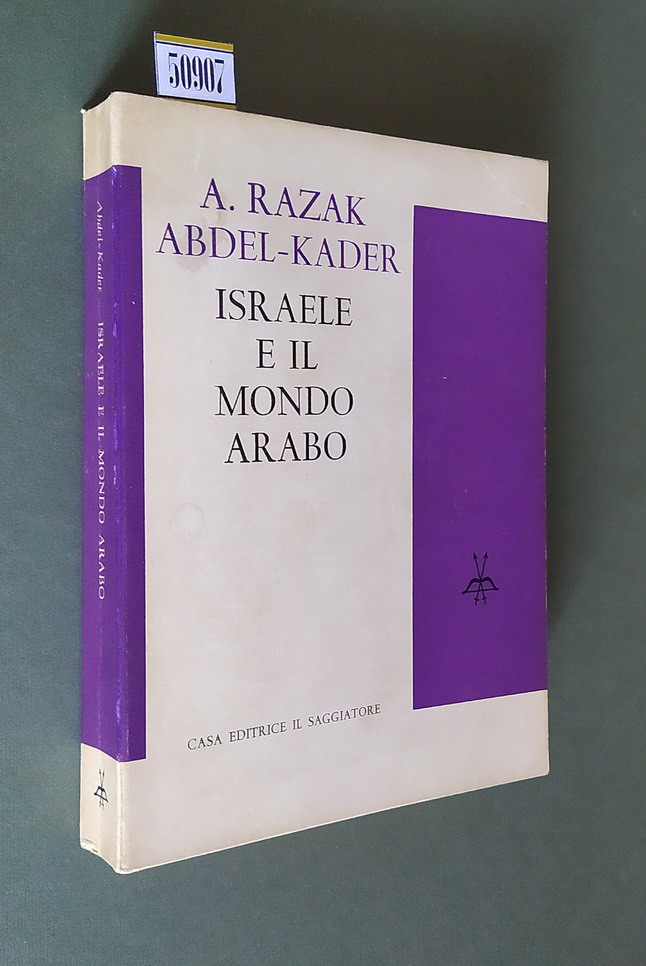 ISRAELE E IL MONDO ARABO ebrei e arabi di fronte …