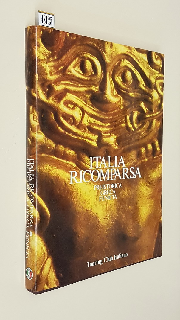 ITALIA RICOMPARSA - Preistorica, Greca, Fenicia