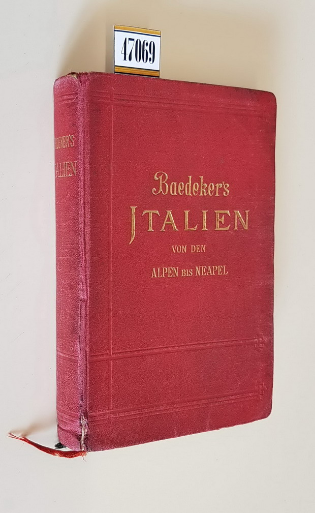 ITALIEN VON DEN ALPEN BIS NEAPEL - Kurzes Reisehandbuch