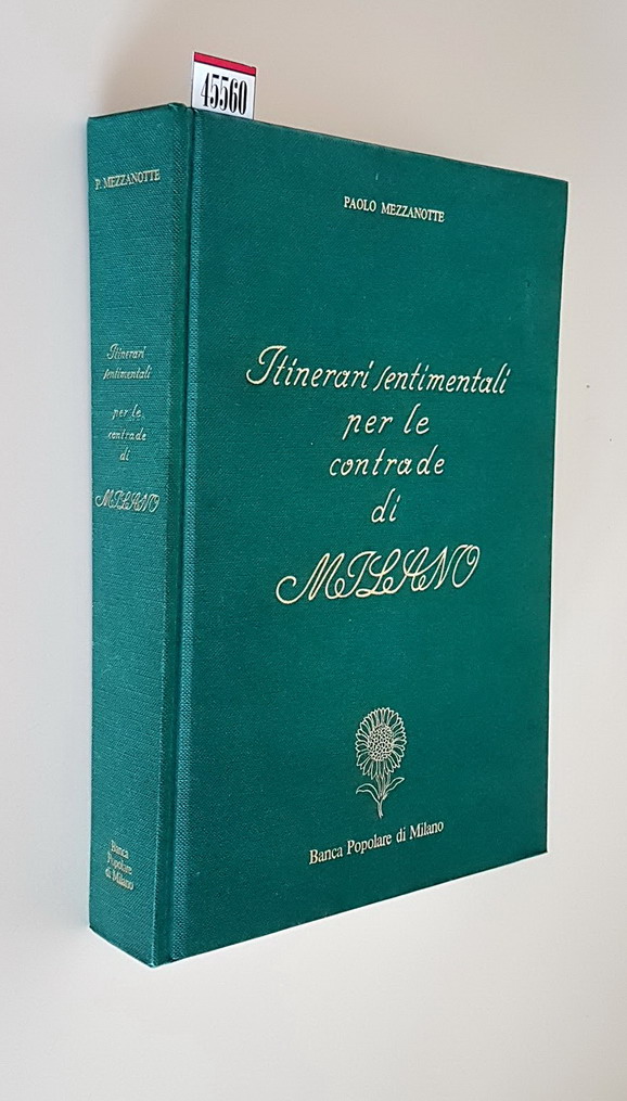 ITINERARI SENTIMENTALI PER LE CONTRADE DI MILANO