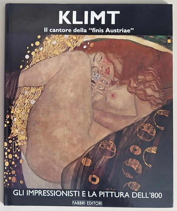 KLIMT - Il cantore della \finis Austriae"