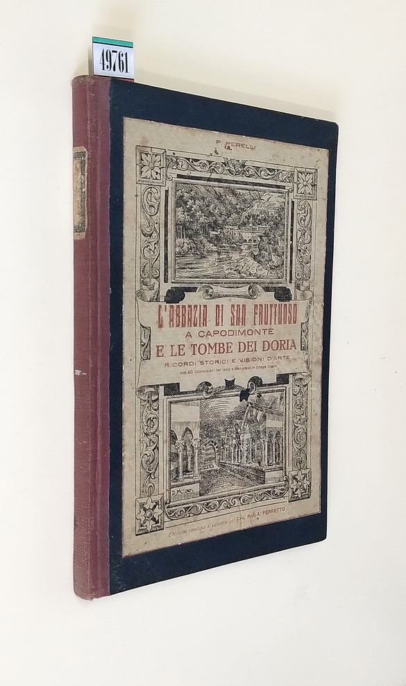 L'ABBAZIA DI S. FRUTTUOSO A CAPODIMONTE - La Prioria di …