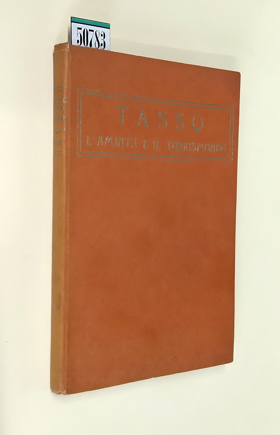 L'AMINTA E IL TORRISMONDO precedono alcune pagine di C. Sismondi