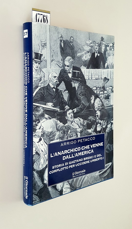 L'ANARCHICO CHE VENNE DALL'AMERICA - Storia di Gaetano Bresci e …