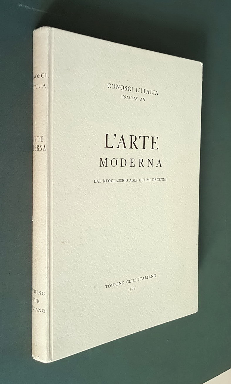 L'ARTE MODERNA dal Neoclassico agli ultimi decenni