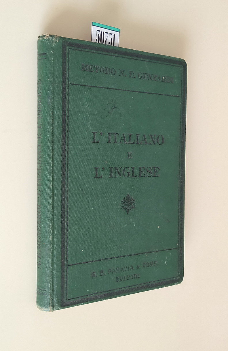 L'ITALIANO E L'INGLESE - Metodo teorico-pratico ad uso degli italiani …