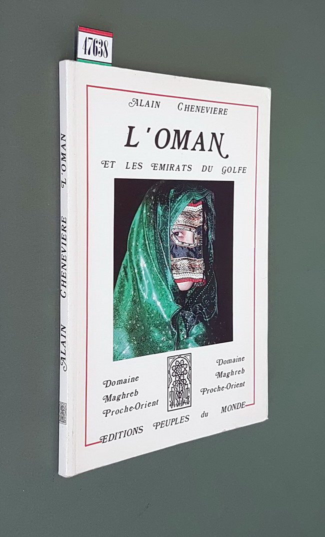 L'OMAN - Les Emirates du Golfe