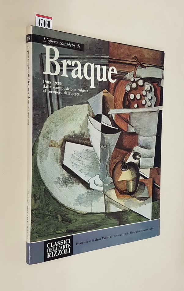 L'opera completa di BRAQUE 1908-1929: dalla scomposizione cubista al recupero …