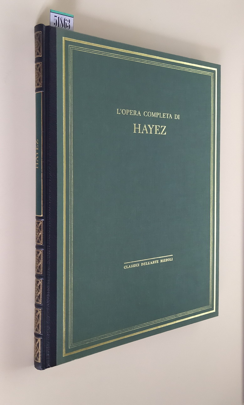 L'opera completa di HAYEZ