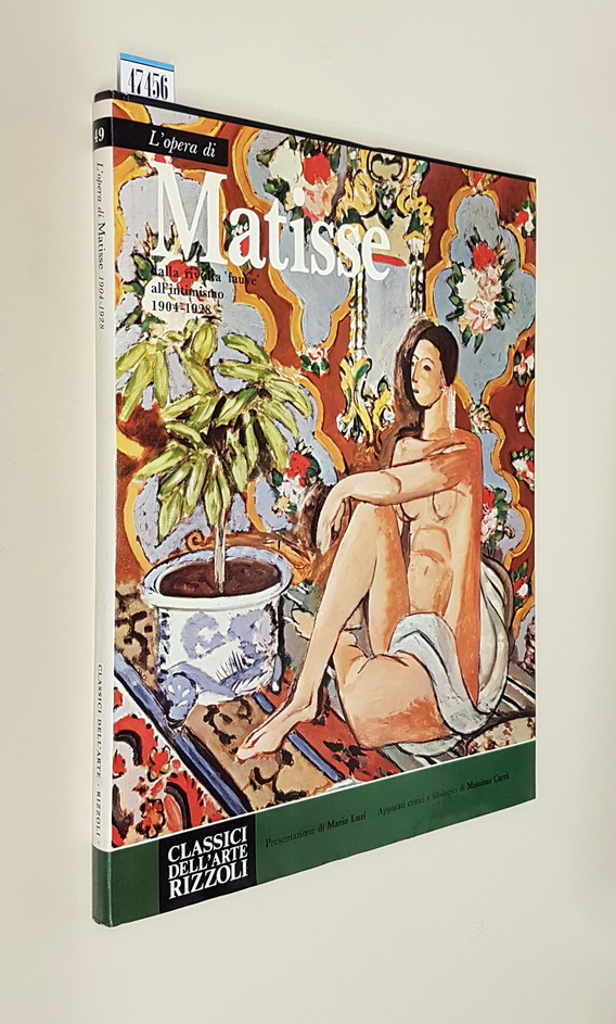 L'opera completa di MATISSE dalla rivolat \fauve" all'intimismo 1904-1928"