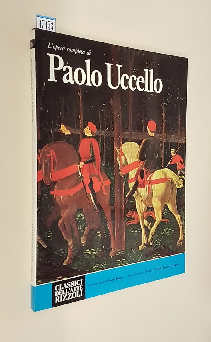 L'opera completa di PAOLO UCCELLO