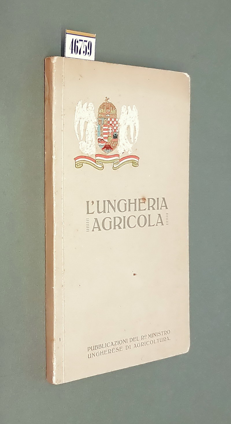 L'UNGHERIA AGRICOLA