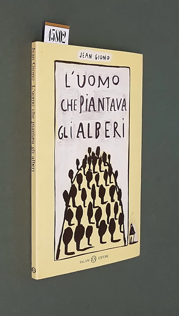 L'UOMO CHE PIANTAVA GLI ALBERI