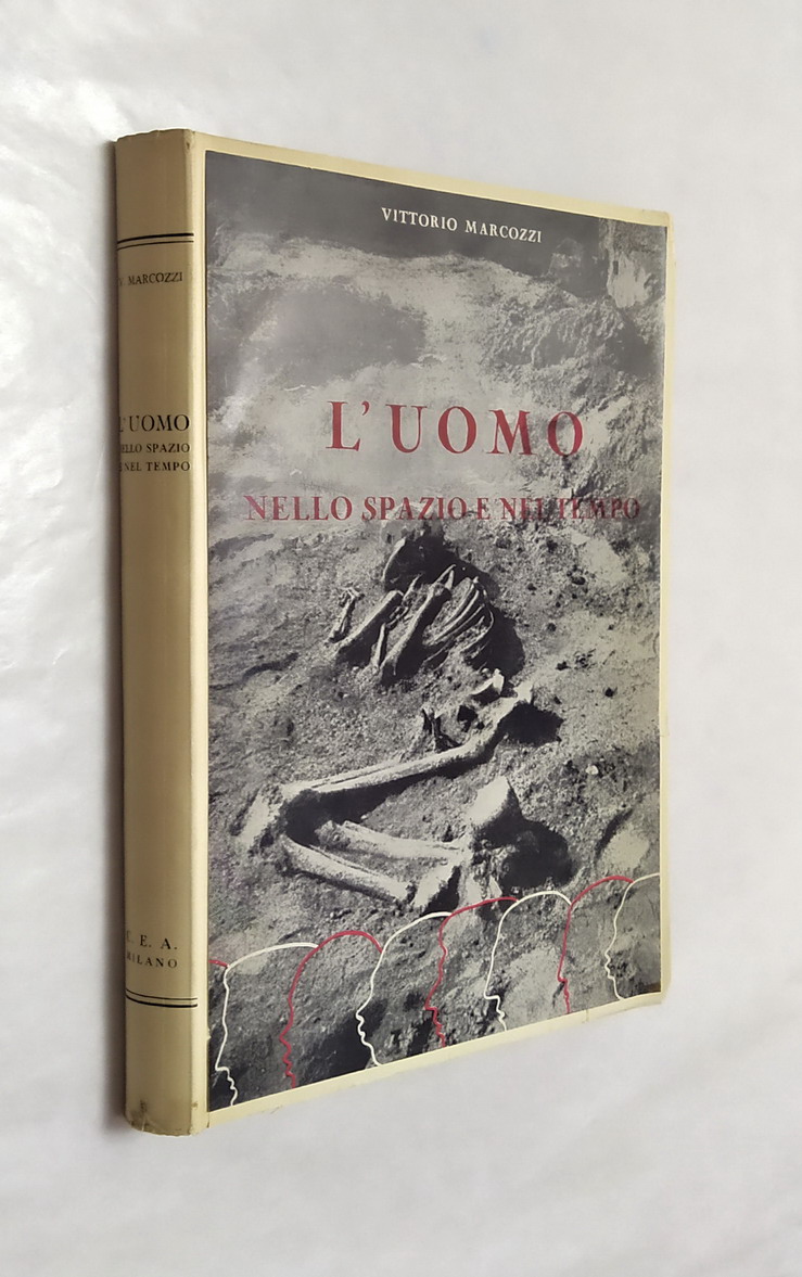L'UOMO NELLO SPAZIO E NEL TEMPO (Lineamenti di Antropologia)